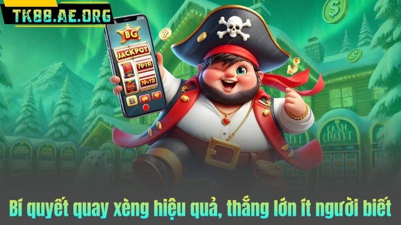 Bí quyết quay xèng hiệu quả, thắng lớn ít người biết